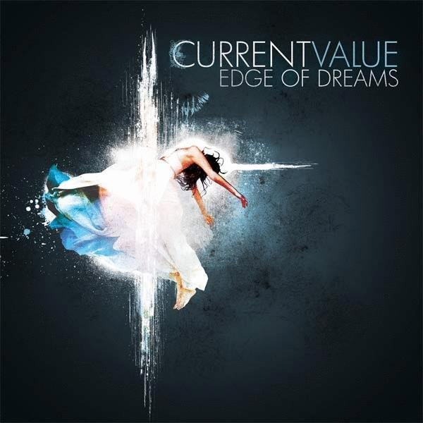 Current Value - Edge of Dreams Feat Snow