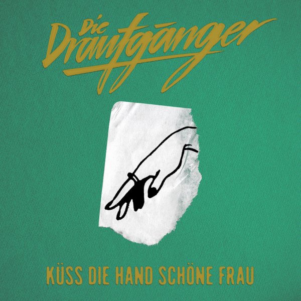 Die Draufgänger - Küss die Hand schöne Frau