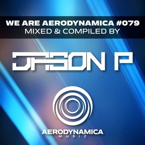 Jason P - We Are Aerodynamica 079