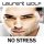 Laurent Wolf feat. Eric Carter - No Stress (Original Club Mix)