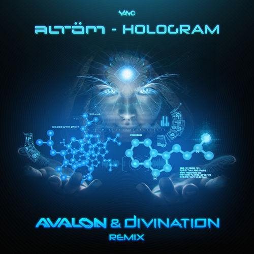 Altöm - Hologram (Avalon & Divination Remix)