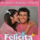Al Bano & Romina Power - Felicita_1982