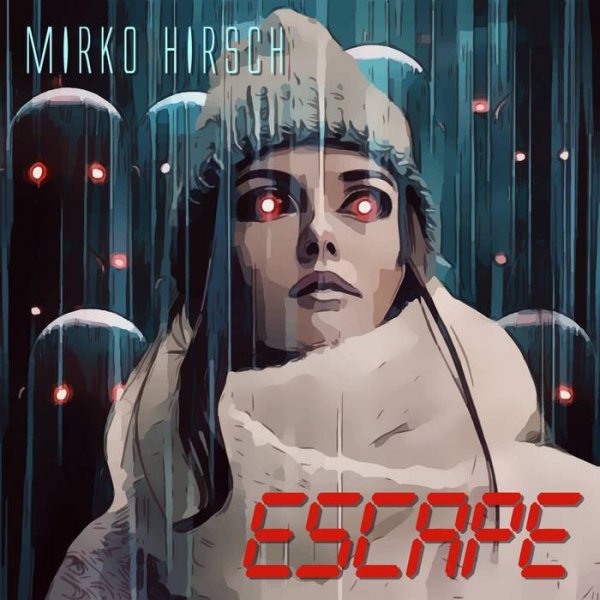 Mirko Hirsch - Escape