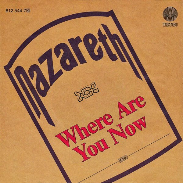 Nazareth - Where Are You Now