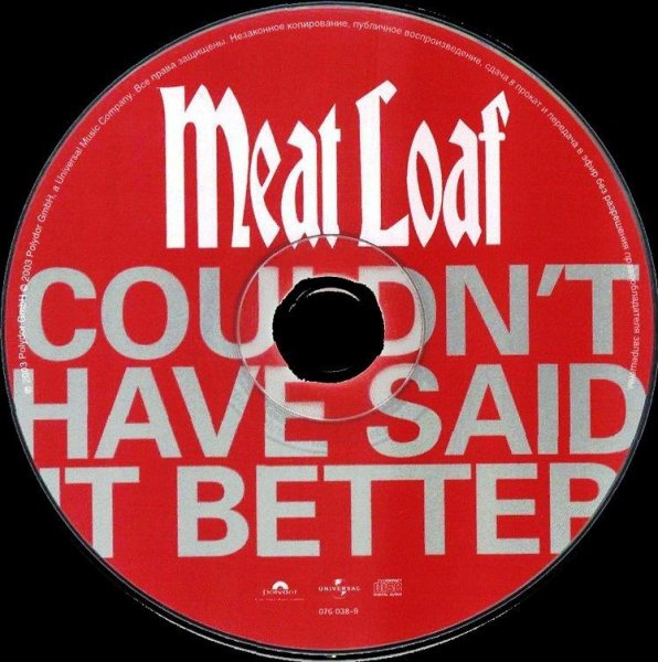 Meat Loaf - Couldnt Have Said It Better