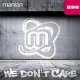Manian - We Don't Care (Video Edit)