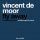 Vincent de Moor - Fly Away (Extended Radio Version)