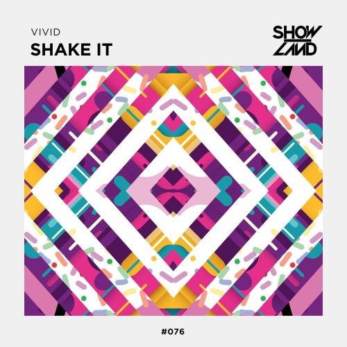 VIVID - Shake It (Original Mix)