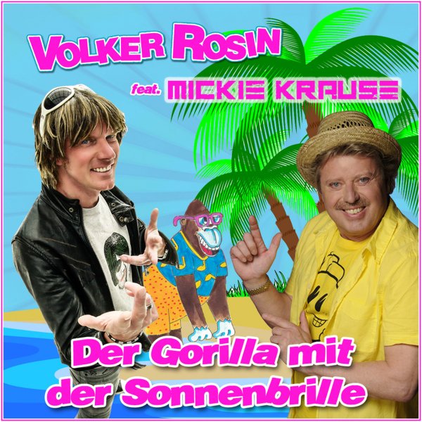 Volker Rosin - Der Gorilla mit der Sonnenbrille - Volkers Solo Version