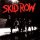 Skid Row - Makin A Mess