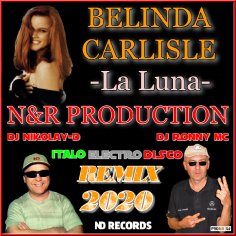 Belinda Carlisle - La Luna (N&R Production Remix 2020)
