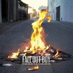 Fall Out Boy - My Songs Know What You Did In the Dark Light Em Up