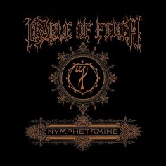 Cradle Of Filth - Nymphetamine (Overdose)
