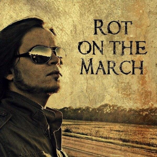 Rot on the March  - Go West 