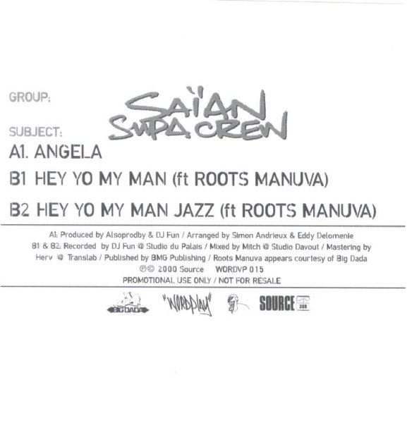 Saïan Supa Crew - Hey yo my man jazz (feat Roots Manuva)