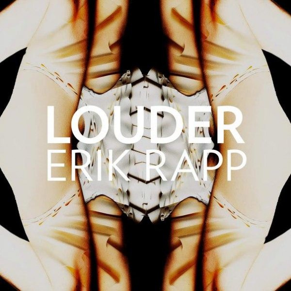 Erik Rapp - Louder