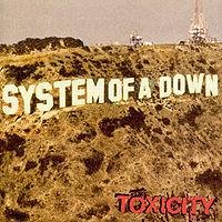 System of a Down - Toxicity