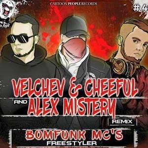 Bomfunk MC'S - Freestyler (Velchev & Dmitriy Rs And Alex Mistery Rmx)