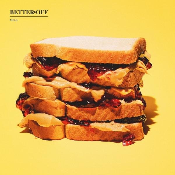 Better Off - Bella Disorder