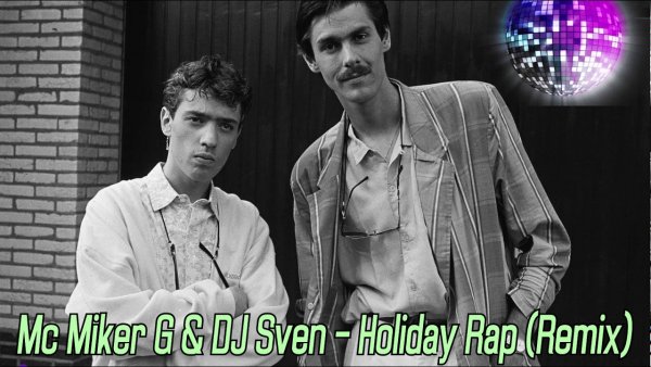 DJ Miker G & DJ Sven - Holiday Rap (2 TRUST Refix)