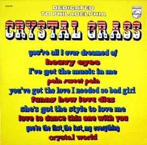 Crystal Grass - You've Got The Love I Needed So Bad Girl