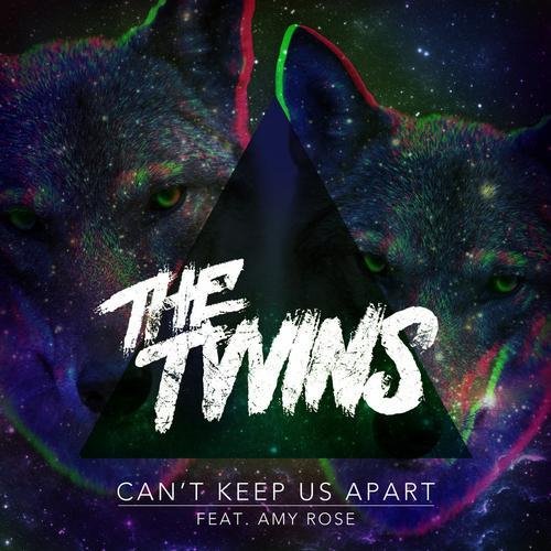 The Twins - Can't Keep Us Apart (feat. Amy Rose) (Komes Remix)