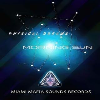 Physical Dreams - Morning Sun (Original Mix)