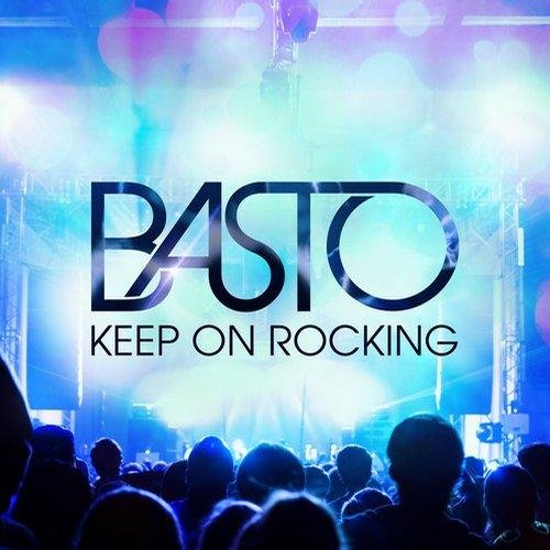 Basto - Keep On Rocking (Extended Mix)