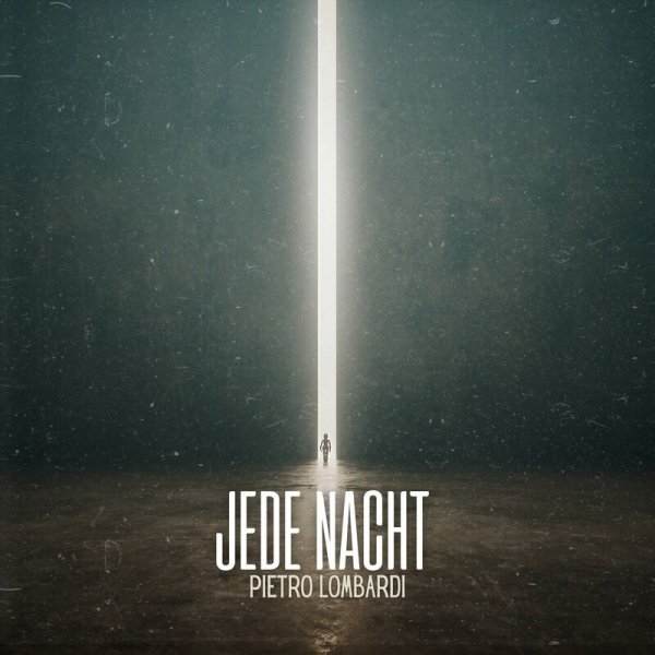 Pietro Lombardi - Jede Nacht