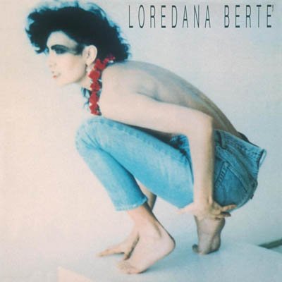 Loredana Bertè - La corda giusta