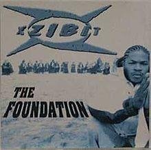 Xzibit - The Foundation