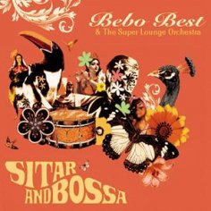 Bebo Best & The Super Lounge Orchestra - Magic World