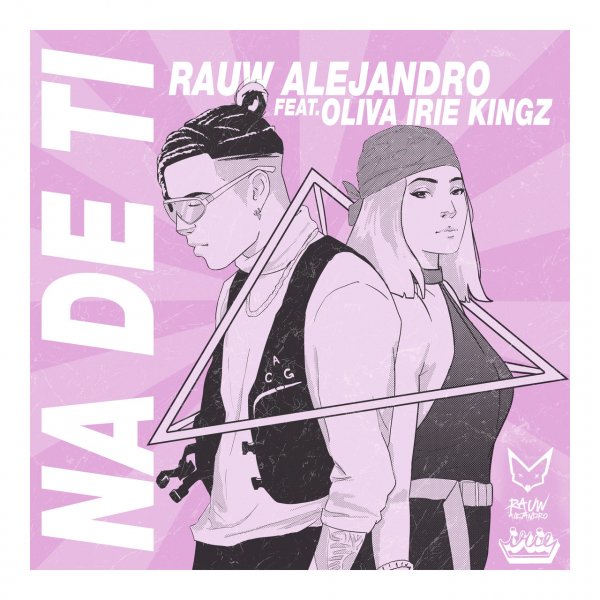 Rauw Alejandro - Na' de Ti (feat. Oliva Irie Kingz)
