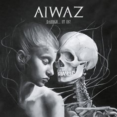 Aiwaz - When Judas Spins The Wheel