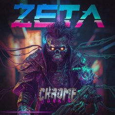 Zeta - Chrome Junkie