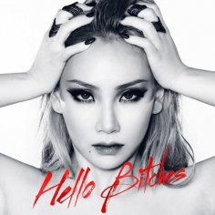 CL - Hello Bitches (Original Mix)