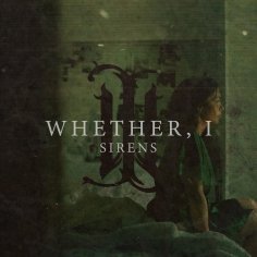 Whether, I - Sirens