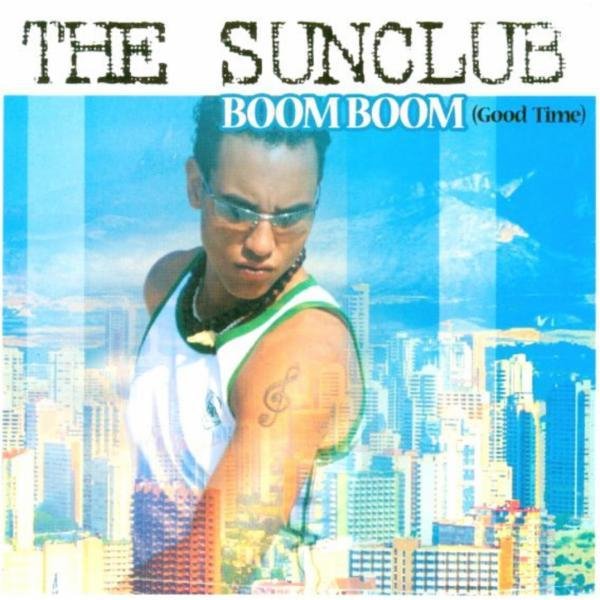 The Sunclub - Boom Boom (Good Time) (Club Mix)