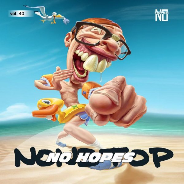 No Hopes - NonStop 40 Track 05