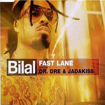Bilal - Fast Lane (Clean Version)