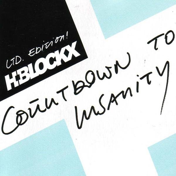 H-Blockx - Countdown To Insanity