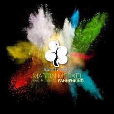 Martin Merkel - Fahnenkind feat. Fe Malefiz (Original Mix)
