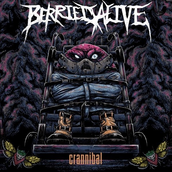 Berried Alive - Crannibal