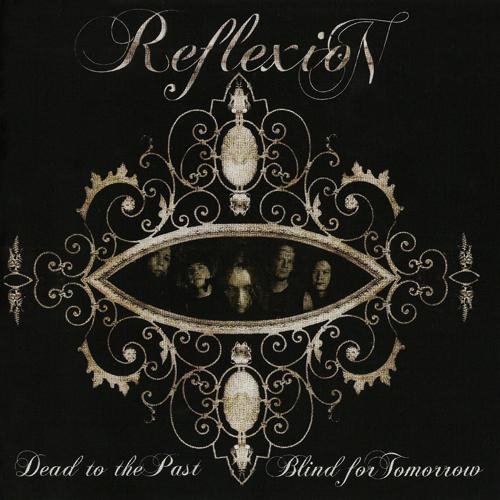 Reflexion - Forever Got Too Long