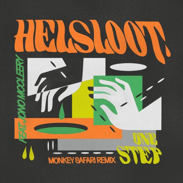 Helsloot ft. Jono McCleery - One Step (Monkey Safari Extended Remix)