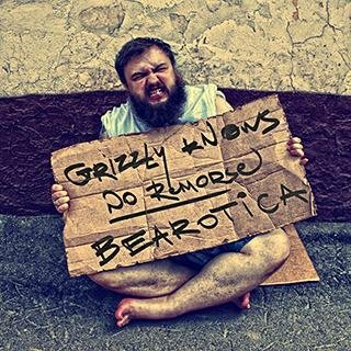 Grizzly Knows No Remorse - Heartbreaker, Bonecrusher