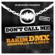 DMX & Rakim - Don't Call Me (feat. Shontelle)