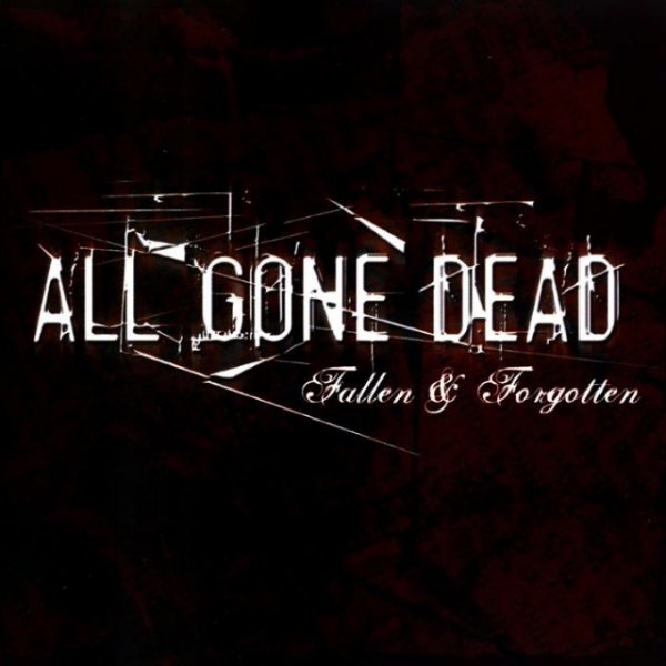 All Gone Dead - D (escending)