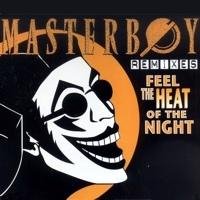 Masterboy - Feel The Heat Of The Night Radio Edit
