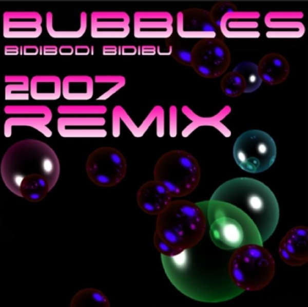 BUBBLES - Bidibodi bidibù (Satollo Mix)